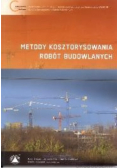 Metody kosztorysowania robót budowlanych