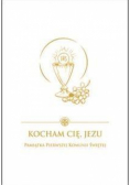 Kocham Cię Jezu.Pamiątka Pierwszej Komunii Świętej