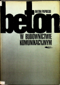 Beton w budownictwie komunikacyjnym