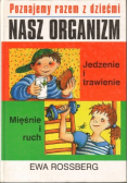 Poznajemy razem z dziećmi nasz organizm