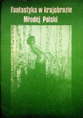Fantastyka w krajobrazie Młodej Polski