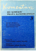 Komentarz do kodeksu prawa kanonicznego Tom 3