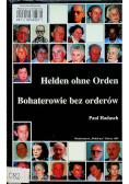 Helden ohne Orden Bohaterowie bez orderów