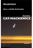 Wunderkind. Rzecz o Adolfie Bocheńskim