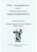 Wielo i interdyscyplinarność nauki o stosunkach międzynarodowych