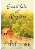 Small Talk at Wreyland - First Series