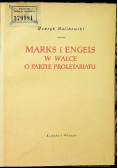 Marks i Engels w walce o partię proletariatu