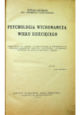 Psychologia wychowawcza wieku dziecięcego 1946 r.