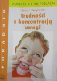 Trudność z koncentracją uwagi
