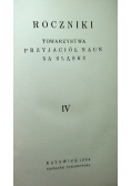 Roczniki Towarzystwa Przyjaciół Nauk na Śląsku Nr IV 1934 r