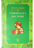 Uzdrawiająca moc wiary