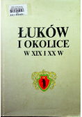 Łuków i okolice w XIX i XX w