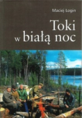Toki w białą noc