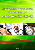 Żywność i ziołowe receptury na nadciśnienie