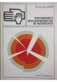 Trudności wychowawcze w rodzinie