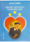 Miłość zwycięża wszelkie lęki