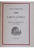 Kajetan Koźmian I Poeta obywatel 1797-1814