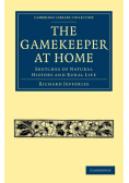 The Gamekeeper at Home