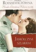 Klasyka Literatury Kobiecej tom 23 Jaskółczym szlakiem