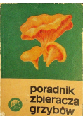 Poradnik zbieracza grzybów