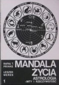Mandala życia Astrologia mity i rzeczywistość  tom 1