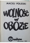 Wolność w obozie