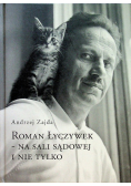 Roman Łyczywek na sali sądowej i nie tylko