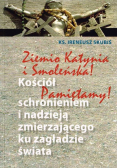 Ziemia Katynia i Smoleńska