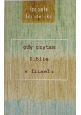 Gdy czytam Biblię w Izraelu