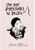 Jak być paryżanką w Polsce