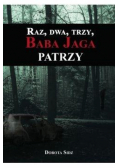 Raz, dwa, trzy, Baba Jaga patrzy