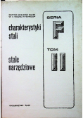 Charakterystyki stali stale narzędziowe Seria F Tom II
