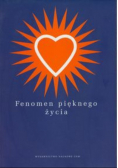 Fenomen pięknego życia