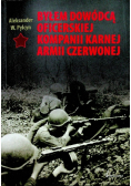 Byłem dowódcą oficerskiej kompanii karnej Armii Czerwonej
