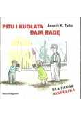 Pitu i Kudłata dają radę