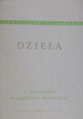 Ossowski Dzieła  Tom III z Zagadnień psychologii społecznej