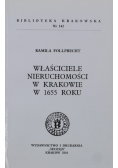 Właściciele nieruchomości w Krakowie w 1655 roku