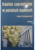 Kapitał zagraniczny w polskich bankach