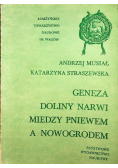 Geneza Doliny Narwi Między Pniewem a Nowogrodem