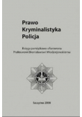Prawo Kryminalistyka Policja