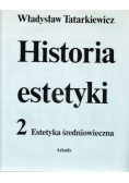 Historia estetyki Tom 2 Estetyka średniowieczna