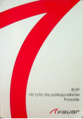 BHP nie tylko dla profesjonalistów Poradnik