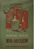 Domowy wybór win i miodów