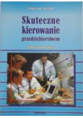 Skuteczne kierowanie przedsiębiorstwem