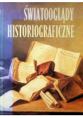 Światopoglądy historiograficzne