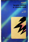 Narzędzia metalowe do skrawania metali