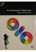 O twierdzeniach i hipotezach Matematyka według Delty