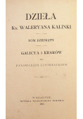 Galicya i Kraków pod panowaniem Austryackiem 1898 r.