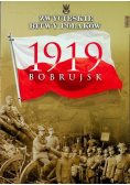 Zwycięskie bitwy Polaków Tom 68 Bobrujsk 1919