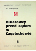 Hitlerowcy przed sądem w Częstochowie